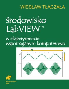 Środowisko LabVIEW w eksperymencie wspomaganym komputerowo — okładka e-booka