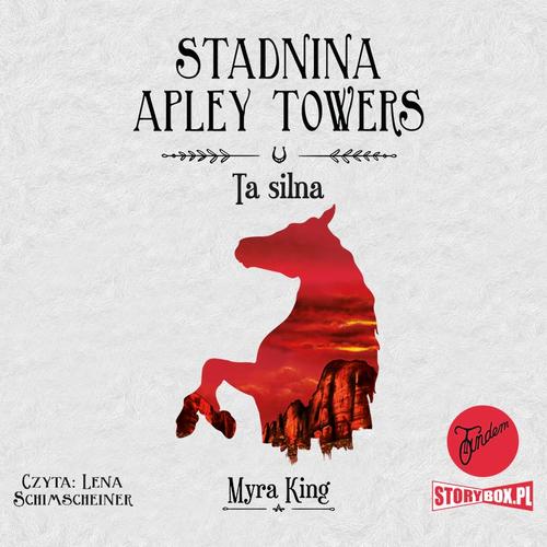 Stadnina Apley Towers. Tom 2. Ta silna — okładka audiobooka