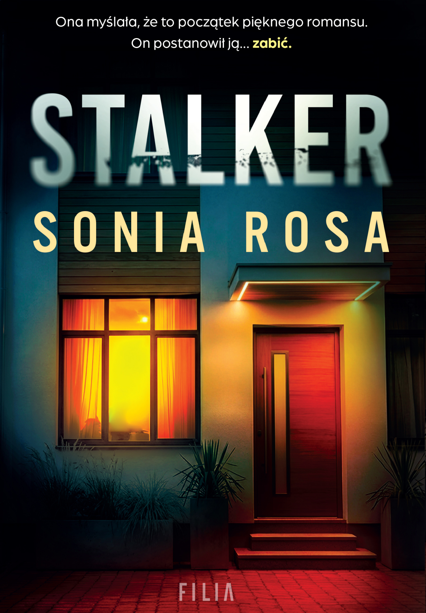 Tytuł: Stalker
Autor: Sonia Rosa
Wydawnictwo: FILIA
Formaty: EPUB, MOBI