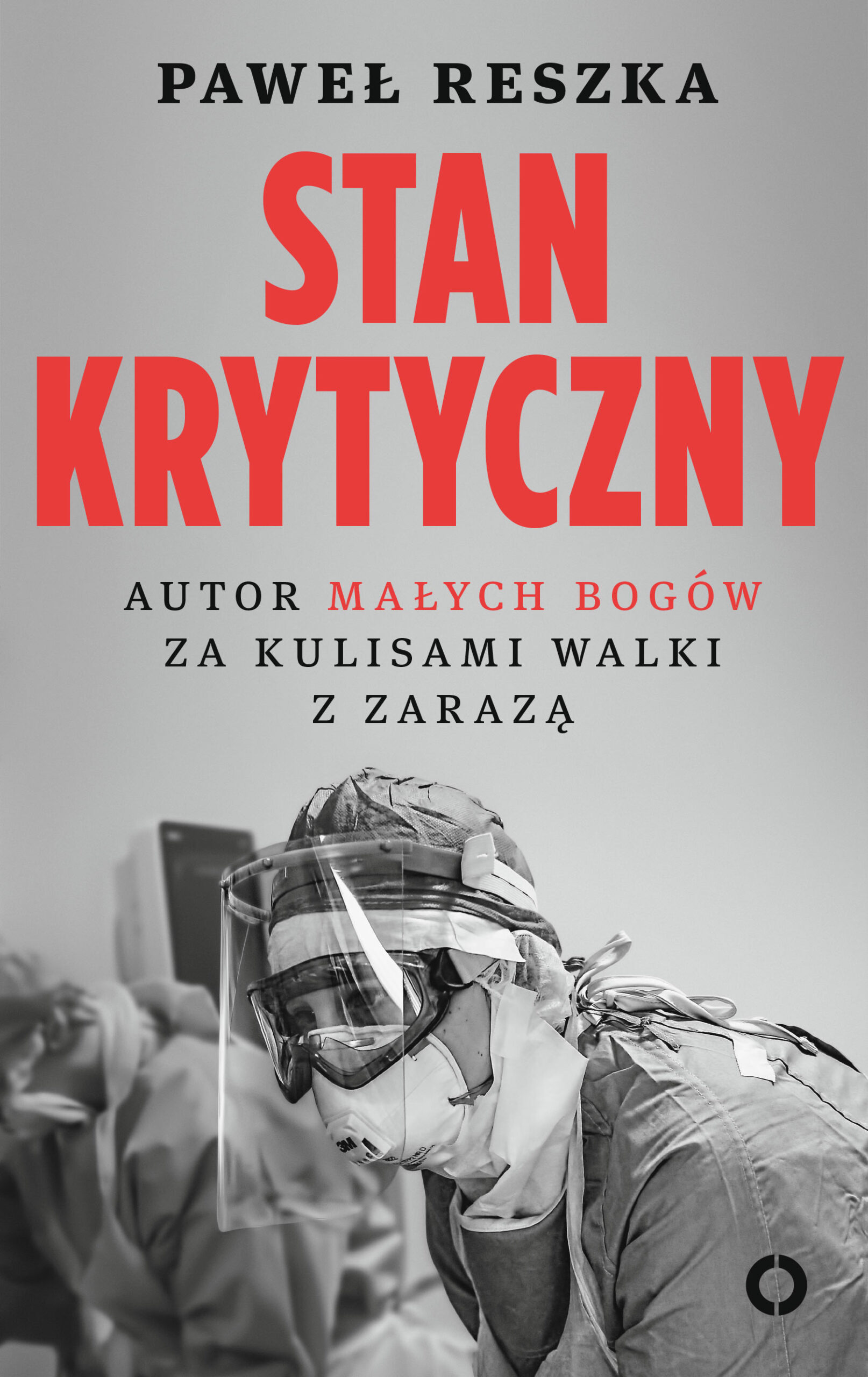 Tytuł: Stan krytyczny
Autor: Paweł Reszka
Wydawnictwo: Czerwone i Czarne
Formaty: EPUB, MOBI