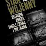 Tytuł: Stan wojenny. Historia znana, mniej znana i nieznana
Autor: Grzegorz Majchrzak
Wydawnictwo: Instytut Pamięci Narodowej
Formaty: MOBI, EPUB