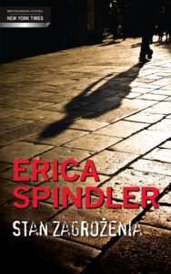 Tytuł: Stan Zagrożenia
Autor: Erica Spindler
Wydawnictwo: HarperCollins Polska
Formaty: EPUB, MOBI