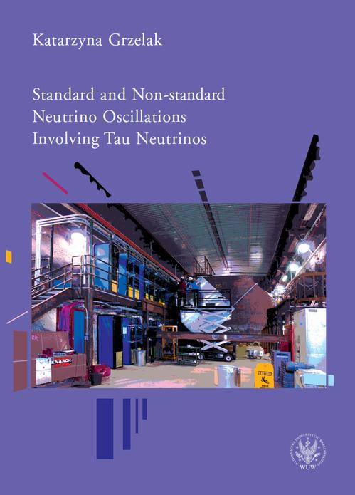 Tytuł: Standard and Non-standard Neutrino Oscillations Involving Tau Neutrinos
Autor: Katarzyna Grzelak
Wydawnictwo: Wydawnictwa Uniwersytetu Warszawskiego
Formaty: PDF