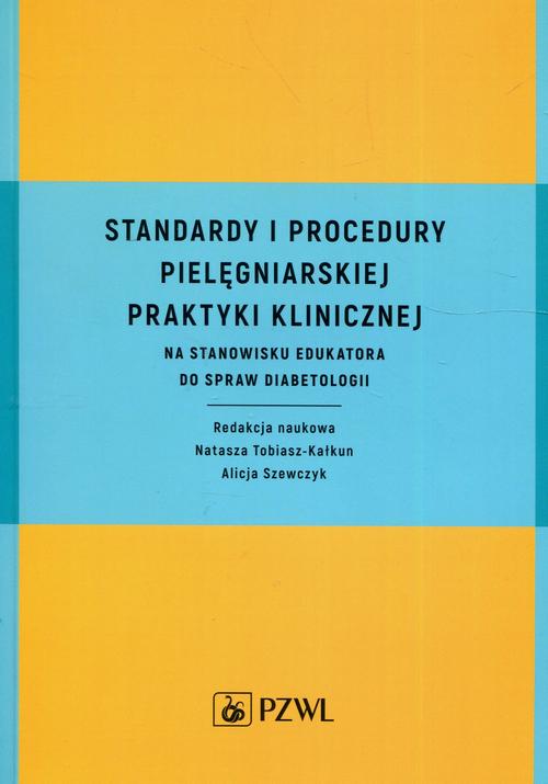 Standardy i procedury pielęgniarskiej praktyki klinicznej — okładka e-booka