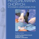 Standardy i procedury pielęgnowania chorych w stanach zagrożenia życia. Podręcznik dla studiów medycznych — okładka e-booka