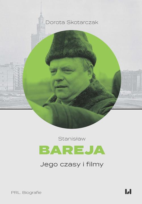 Tytuł: Stanisław Bareja
Autor: Dorota Skotarczak
Wydawnictwo: Wydawnictwo Uniwersytetu Łódzkiego
Formaty: MOBI, EPUB, PDF