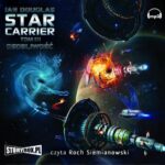 Star Carrier Tom 3 Osobliwość — okładka audiobooka