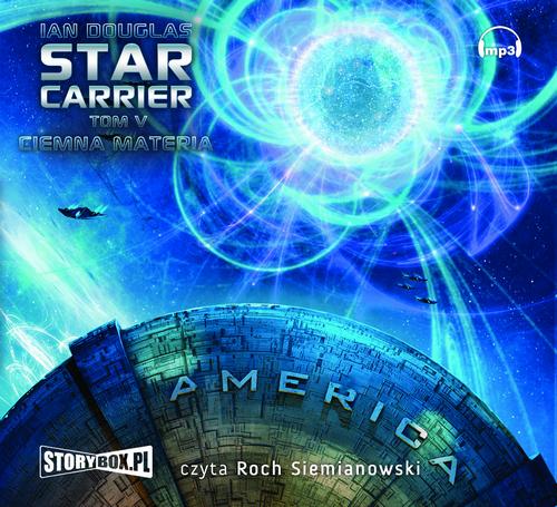 Star Carrier Tom 5 Ciemna materia — okładka audiobooka