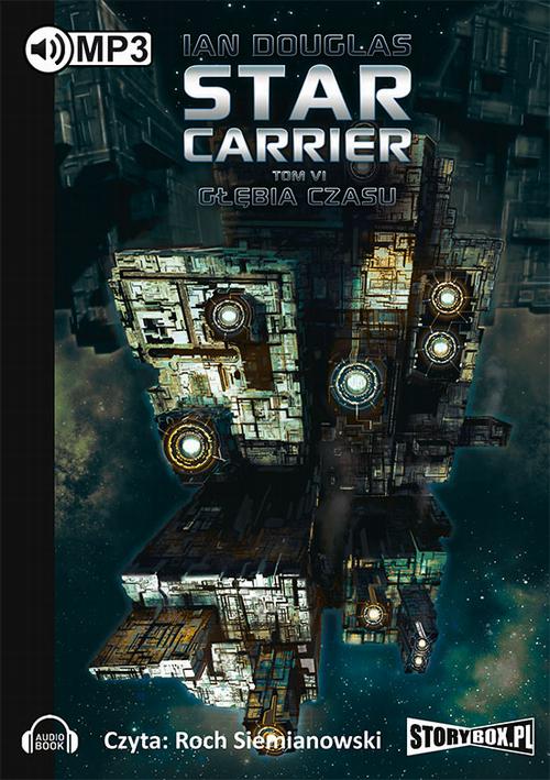 Star Carrier Tom 6 Głębia czasu — okładka audiobooka