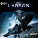Tytuł: Star Force Tom 3 Bunt
Autor: B.V. Larson
Wydawnictwo: Storybox
Formaty: MP3