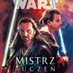 Tytuł: Star Wars. Mistrz i uczeń
Autor: Claudia Gray
Wydawnictwo: Wydawnictwo Olesiejuk
Formaty: EPUB, MOBI