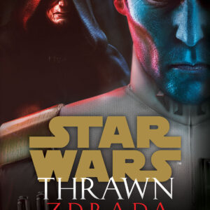 Tytuł: Star Wars. Thrawn. Zdrada
Autor: Timothy Zahn
Wydawnictwo: Wydawnictwo Olesiejuk
Formaty: EPUB, MOBI