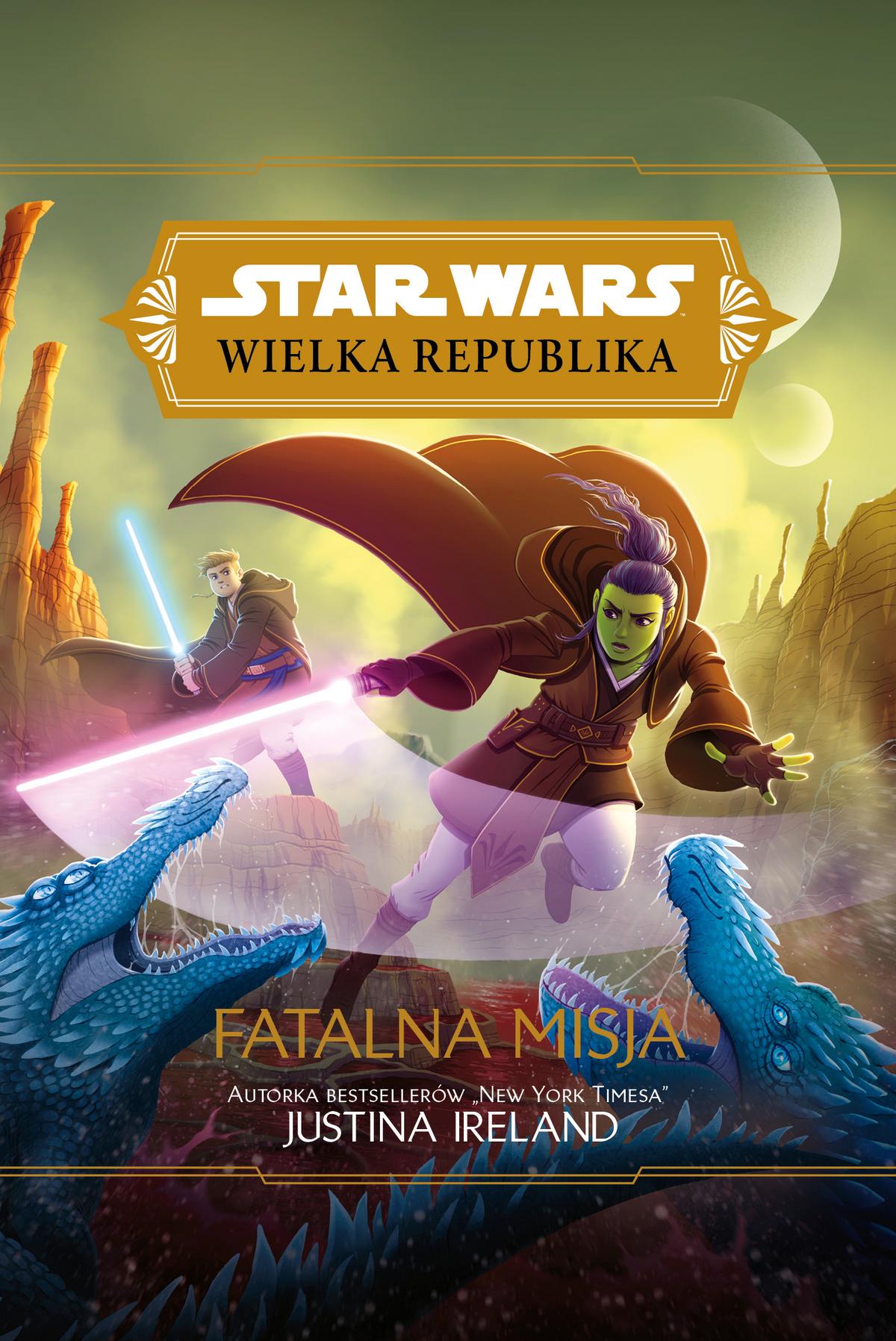Tytuł: Star Wars Wielka Republika. Fatalna misja
Autor: Justina Ireland
Wydawnictwo: Wydawnictwo Olesiejuk
Formaty: EPUB, MOBI