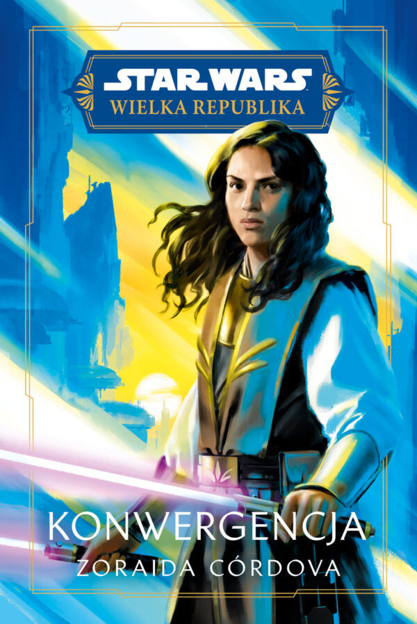 Tytuł: Star Wars. Wielka Republika. Konwergencja
Autor: Zoraida Córdova
Wydawnictwo: Wydawnictwo Olesiejuk
Formaty: EPUB, MOBI
