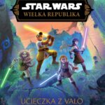 Star Wars. Wielka Republika. Ucieczka z Valo — okładka e-booka