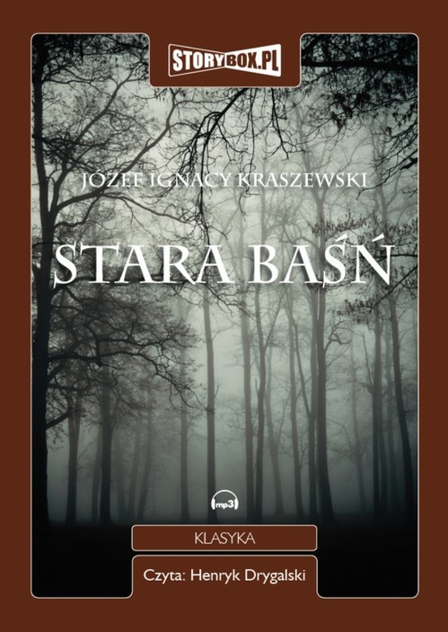 Tytuł: Stara baśń
Autor: Józef Ignacy Kraszewski
Wydawnictwo: Storybox
Formaty: MP3