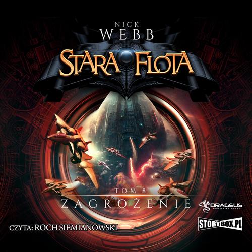 Tytuł: Stara Flota. Tom 8. Zagrożenie
Autor: Nick Webb
Wydawnictwo: Storybox
Formaty: MP3