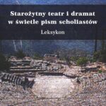 Starożytny teatr i dramat w świetle pism scholiastów — okładka e-booka