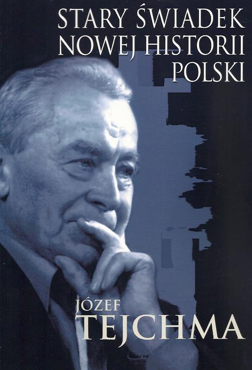 Tytuł: Stary świadek nowej historii Polski
Autor: Józef Tejchma
Wydawnictwo: Aspra
Formaty: PDF