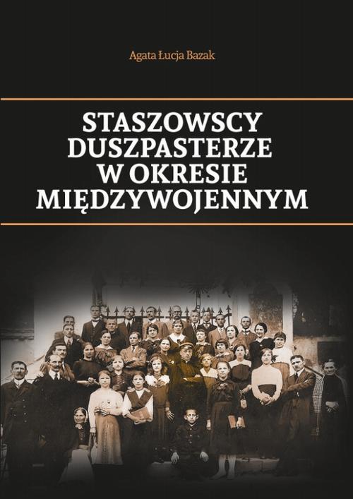 Tytuł: Staszowscy duszpasterze w okresie międzywojennym
Autor: Agata Łucja Bazak
Wydawnictwo: Armoryka
Formaty: PDF