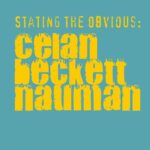 Tytuł: Stating the Obvious: Celan - Beckett - Nauman
Autor: Sławomir Masłoń
Wydawnictwo: Wydawnictwo Uniwersytetu Śląskiego
Formaty: PDF