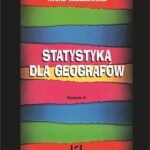 Tytuł: Statystyka dla geografów
Autor: Iwona Jażdżewska
Wydawnictwo: Wydawnictwo Uniwersytetu Łódzkiego
Formaty: PDF