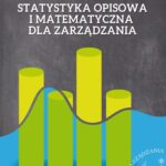 Tytuł: Statystyka opisowa i matematyczna dla zarządzania
Autor: Jerzy Żyżyński
Wydawnictwo: Wydawnictwo Naukowe Wydziału Zarządzania UW
Formaty: PDF