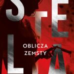 Tytuł: Stella. Tom II Oblicza zemsty
Autor: Adrian Bednarek
Wydawnictwo: Zaczytani
Formaty: MOBI, EPUB