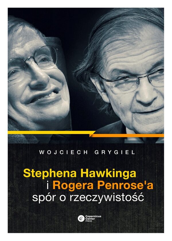 Stephena Hawkinga i Rogera Penrose'a spór o rzeczywistość — okładka