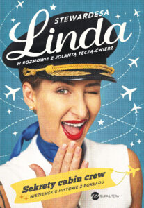 Stewardesa Linda. Sekrety cabin crew, nieziemskie historie z pokładu — okładka e-booka