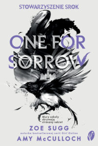 Stowarzyszenie Srok (#1). Stowarzyszenie Srok. One for Sorrow — okładka e-booka