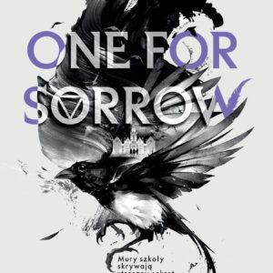 Stowarzyszenie Srok (#1). Stowarzyszenie Srok. One for Sorrow — okładka e-booka