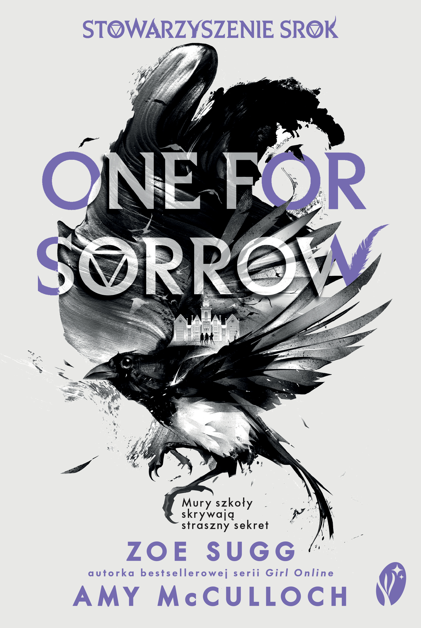 Stowarzyszenie Srok (#1). Stowarzyszenie Srok. One for Sorrow — okładka e-booka
