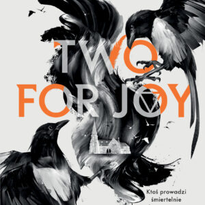 Stowarzyszenie Srok (#2). Stowarzyszenie Srok: Two for Joy — okładka e-booka