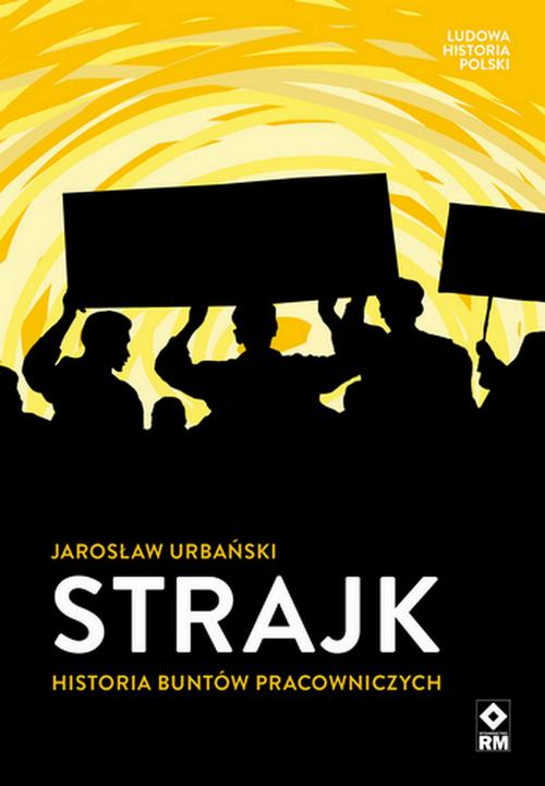 Strajk Historia buntów pracowniczych — okładka e-booka
