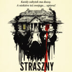 Tytuł: Straszny dwór
Autor: Alek Rogoziński
Wydawnictwo: Purple Book
Formaty: EPUB, MOBI