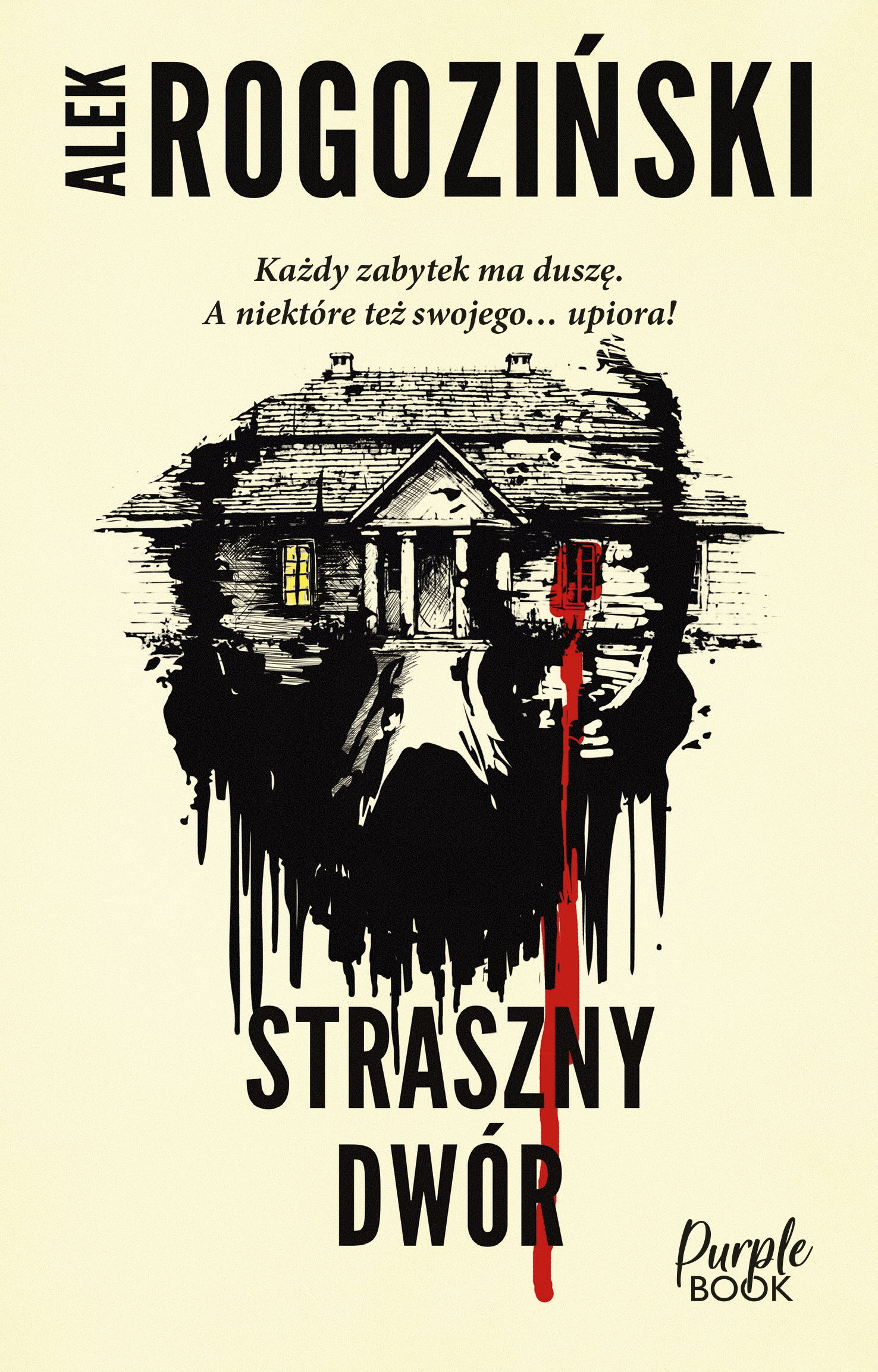 Tytuł: Straszny dwór
Autor: Alek Rogoziński
Wydawnictwo: Purple Book
Formaty: EPUB, MOBI