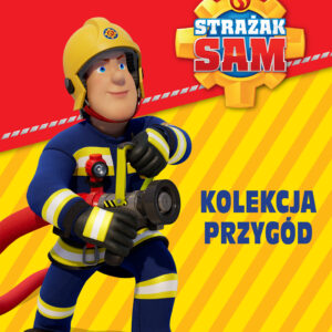 Tytuł: Strażak Sam - Kolekcja przygód 1
Autor: Mattel
Wydawnictwo: SAGA Kids
Formaty: EPUB, MOBI