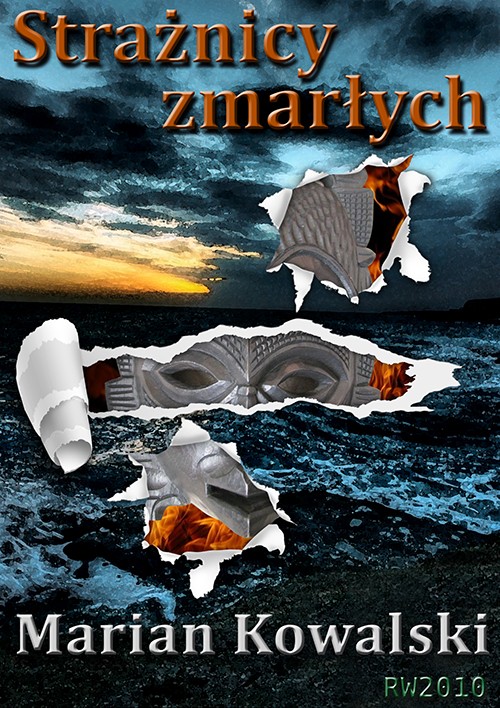 Tytuł: Strażnicy zmarłych
Autor: Marian Kowalski
Wydawnictwo: RW2010
Formaty: MOBI, PDF, EPUB