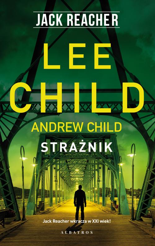 Tytuł: STRAŻNIK
Autor: Lee Child, Andrew Child
Wydawnictwo: Albatros
Formaty: MOBI, EPUB