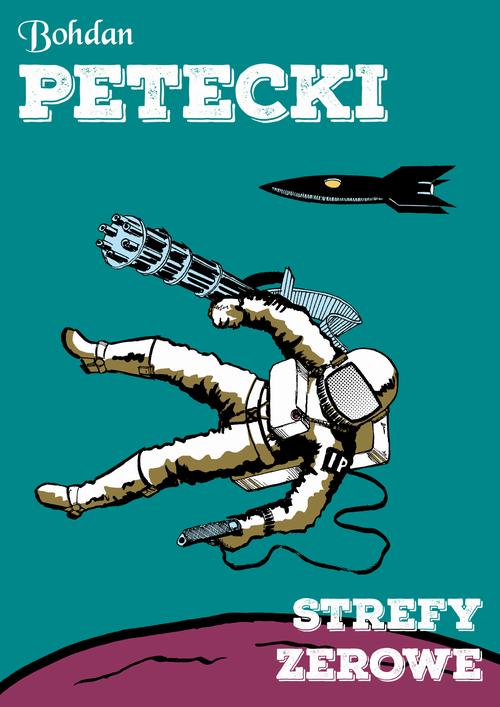 Tytuł: Strefy zerowe
Autor: Bohdan Petecki
Wydawnictwo: Estymator
Formaty: PDF, MOBI, EPUB