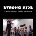 STRONG KIDS - bezpieczne dzieci. Poradnik dla rodziców — okładka e-booka