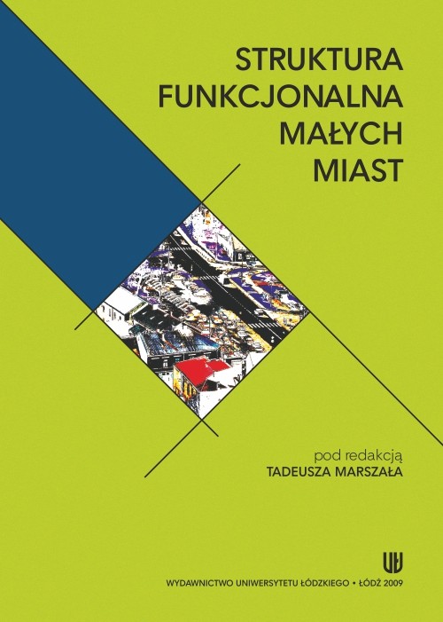Tytuł: Struktura funkcjonalna małych miast
Autor: 
Wydawnictwo: Wydawnictwo Uniwersytetu Łódzkiego
Formaty: PDF