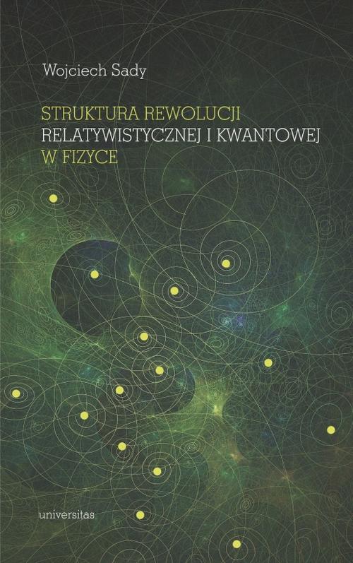 Struktura rewolucji relatywistycznej i kwantowej w fizyce — okładka e-booka