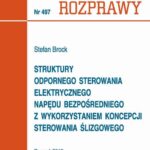 Tytuł: Struktury odpornego sterowania elektrycznego napędu bezpośredniego z wykorzystaniem koncepcji sterowania ślizgowego
Autor: Stefan Brock
Wydawnictwo: Wydawnictwo Politechniki Poznańskiej
Formaty: PDF