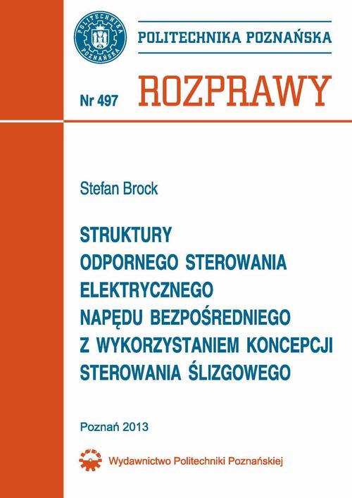 Tytuł: Struktury odpornego sterowania elektrycznego napędu bezpośredniego z wykorzystaniem koncepcji sterowania ślizgowego
Autor: Stefan Brock
Wydawnictwo: Wydawnictwo Politechniki Poznańskiej
Formaty: PDF