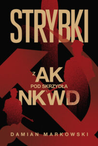 Strybki. Z AK pod skrzydła NKWD — okładka e-booka