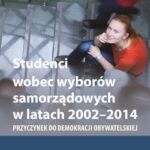 Tytuł: Studenci wobec wyborów samorządowych w latach 2002-2014
Autor: Danuta Walczak-Duraj
Wydawnictwo: Wydawnictwo Uniwersytetu Łódzkiego
Formaty: PDF