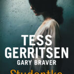 Tytuł: Studentka
Autor: Tess Gerritsen
Wydawnictwo: Albatros
Formaty: EPUB, MOBI