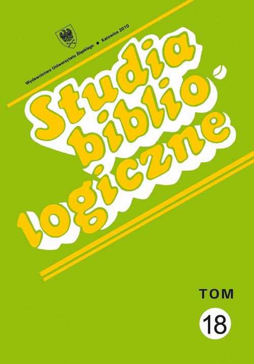 Studia bibliologiczne. T. 18: Biblioteki i ośrodki informacji - zbiory, pracownicy, użytkownicy — okładka e-booka